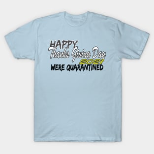 Happy Thanks Giving Day T-Shirt